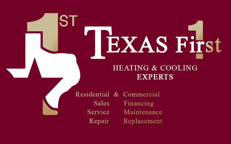 TEXAS 1st HEATING AND COOLING EXPERTS, LLC